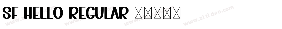 SF Hello Regular字体转换